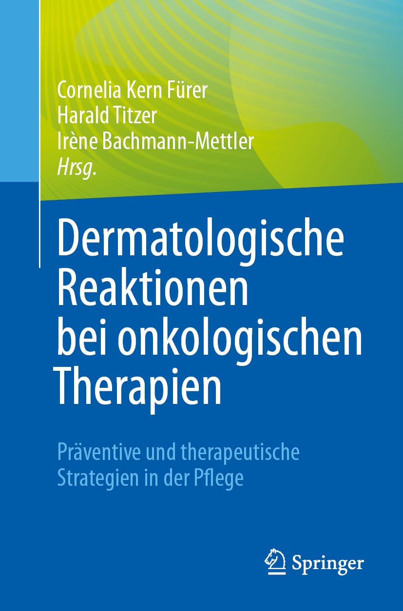 Dermatologische Reaktionen bei onkologischen Therapien: Präventive und therapeutische Strategien in der Pflege