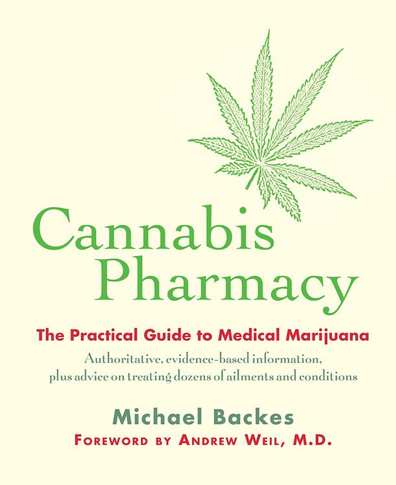 Buy Cannabis Pharmacy: The Practical Guide to Medical Marijuana — BookShops.in