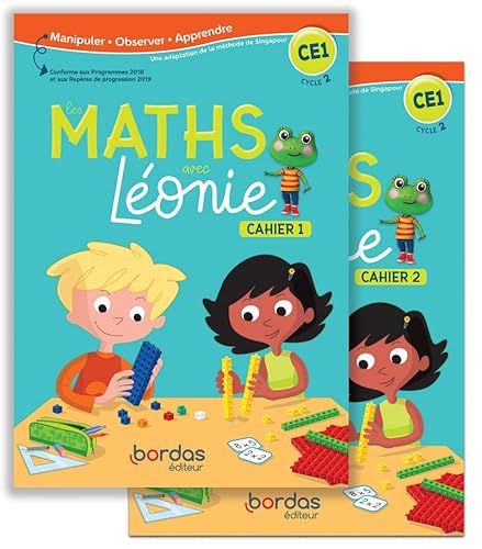 Les Maths avec Léonie CE1 - Méthode de Singapour: Cahiers de l'élève 1 et 2