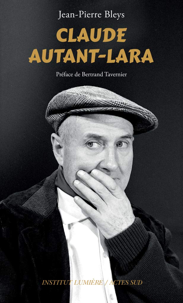 Claude Autant-Lara pour vos soirées cinéma rétro et moments de détente culturelle en famille