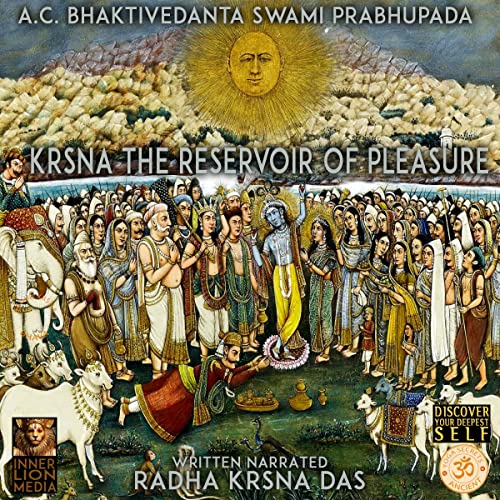 Krsna the Reservoir of Pleasure by Swami A. C. Bhaktivedanta episode artwork