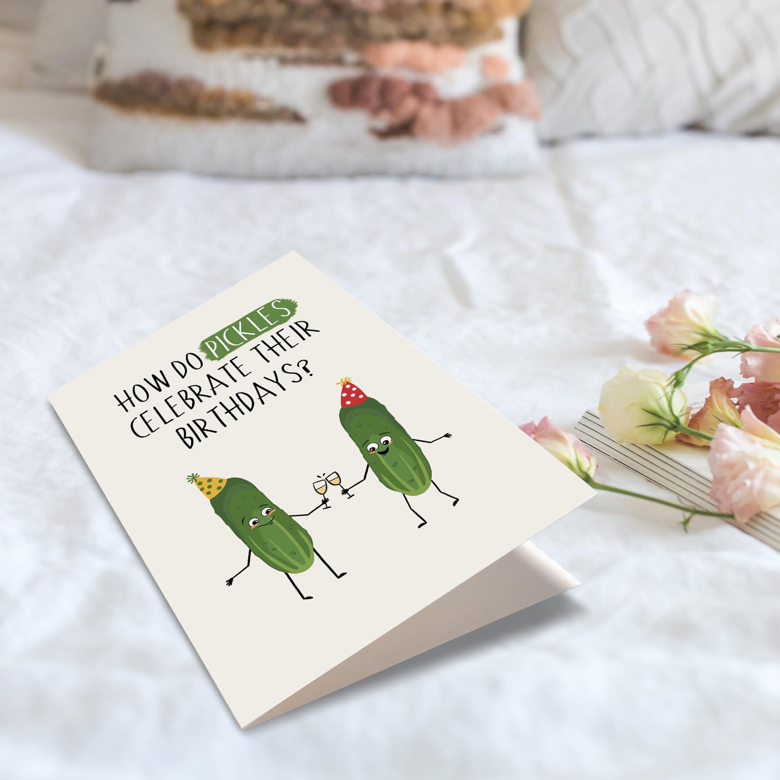 Funny Pickle Birthday Card - Unique Happy Birthday Greeting For Friends & Family