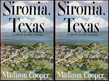 Hardcover Sironia, Texas: A Novel in Two Volumes Book