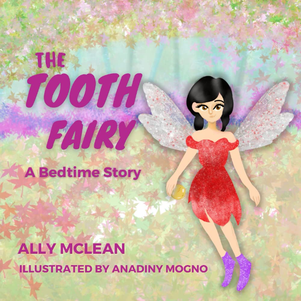 The Tooth Fairy: A Bedtime Story (The Fairy Books)