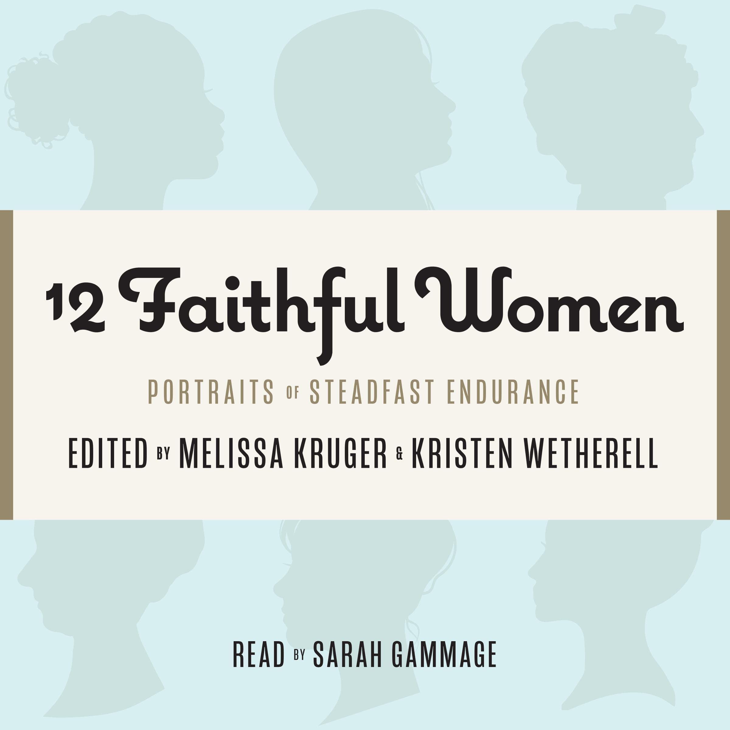 12 Faithful Women