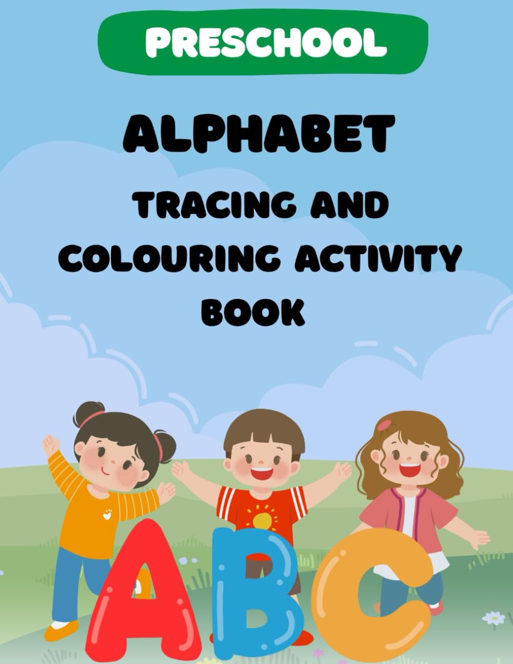 Alphabet Activity workbook for Preschoolers