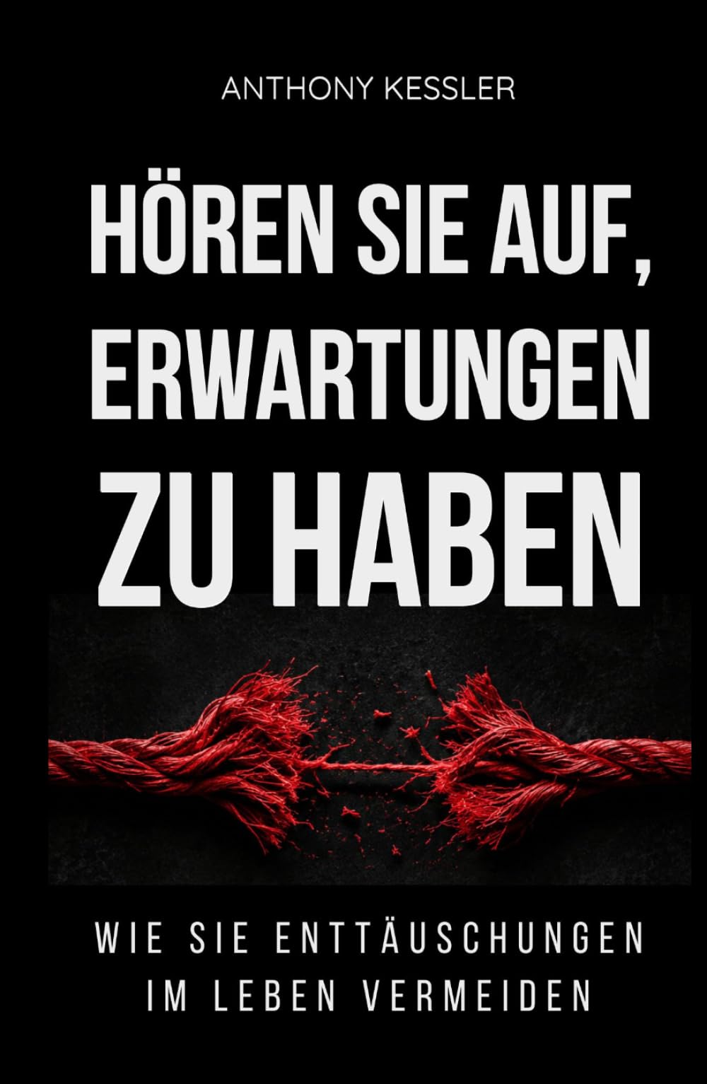 Hören Sie auf, Erwartungen zu haben: Wie Sie Enttäuschungen im Leben vermeiden