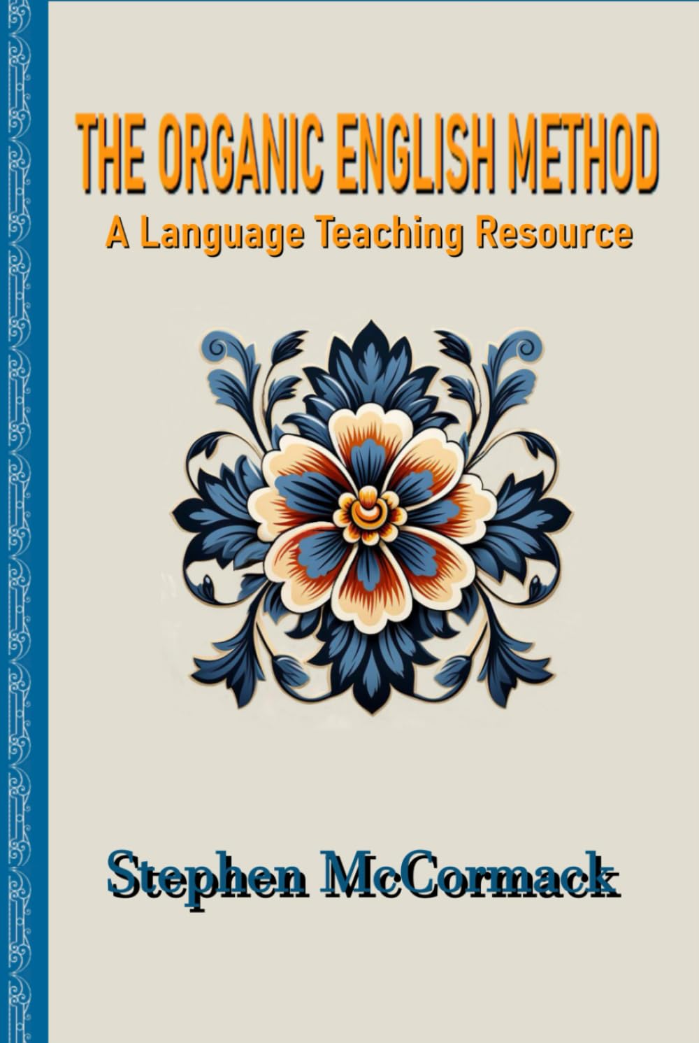 The Organic English Method: A Language Teaching Resource