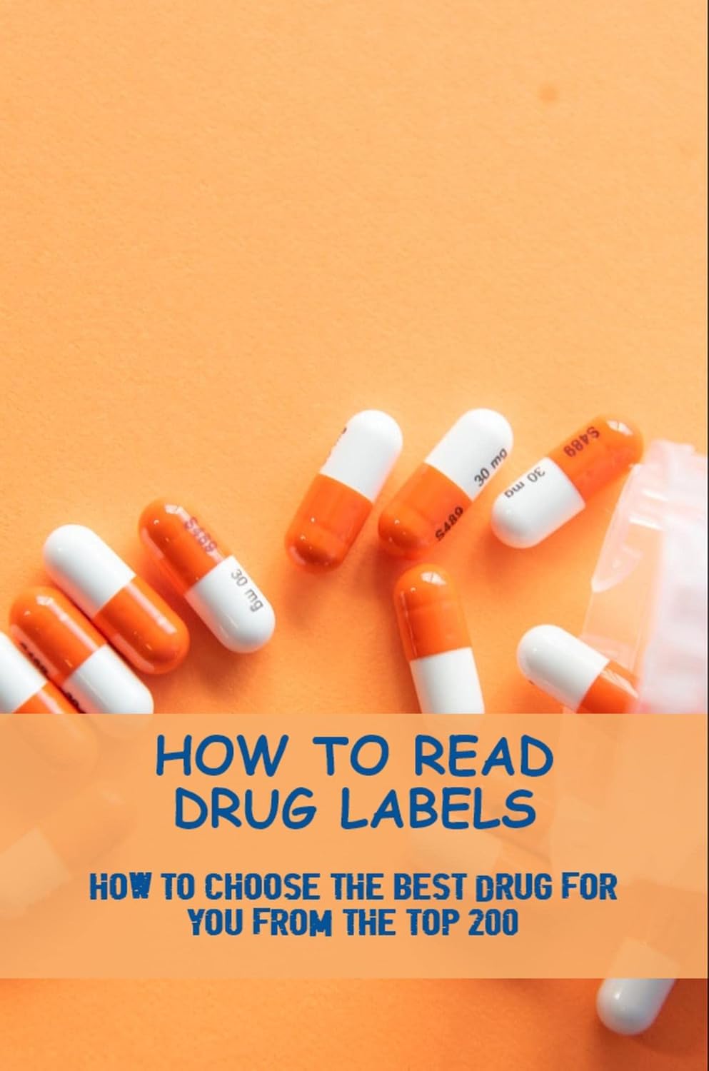 How To Read Drug Labels How To Choose The Best Drug For