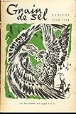 GRAIN DE SEL - JUIN 1954 / Et maintenant, ca roule! / Les deux freres / Nous avons vu le martin-pecheur / Historie zoologique / Nouvelles aventures... / Aux quatre coins ...