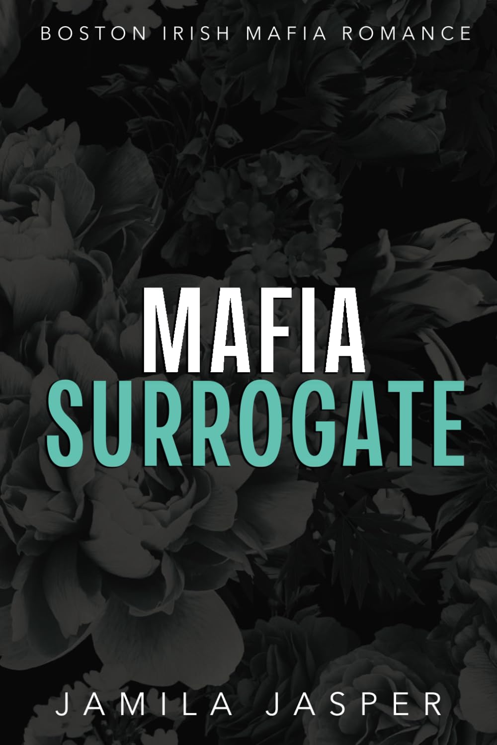 Mafia Surrogate: BWWM Dark Mafia Romance (Boston Irish Mafia Romance)