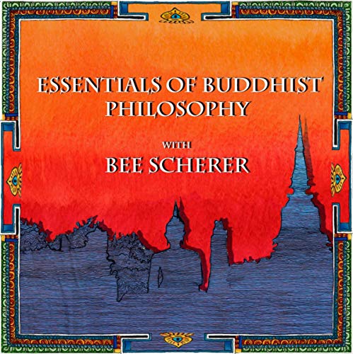 Essentials of Buddhist Philosophy with Bee Scherer by Bee Scherer, Wise Studies episode artwork