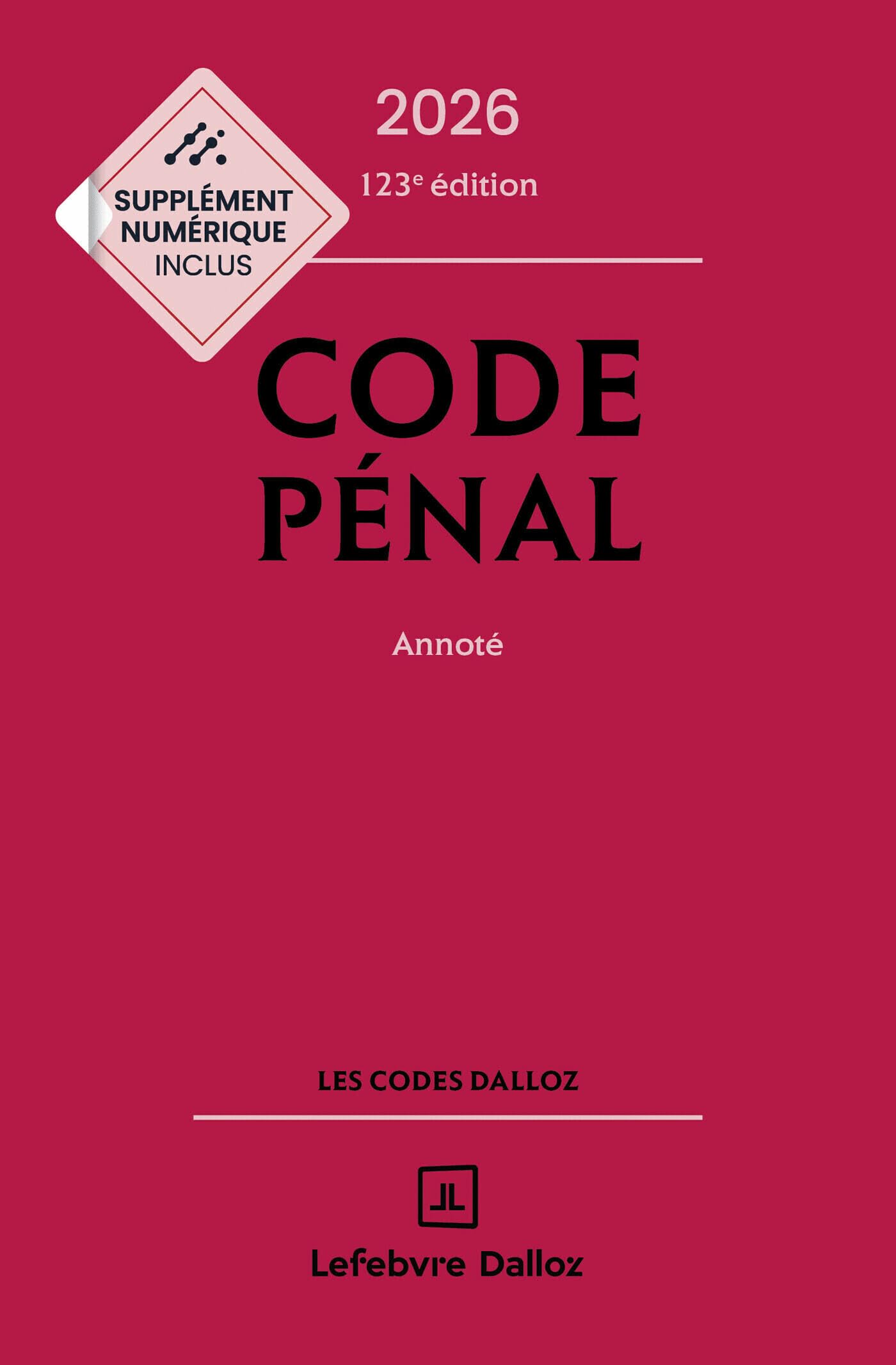 Code pénal 2026 123ed - Annoté (Codes Dalloz Universitaires et Pro)