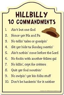 Hillbilly 10 Commandments Novelty Sign | Indoor/Outdoor | Funny Home Decor for Garages, Living Rooms, Bedroom, Offices | SignMission Personalized Gift