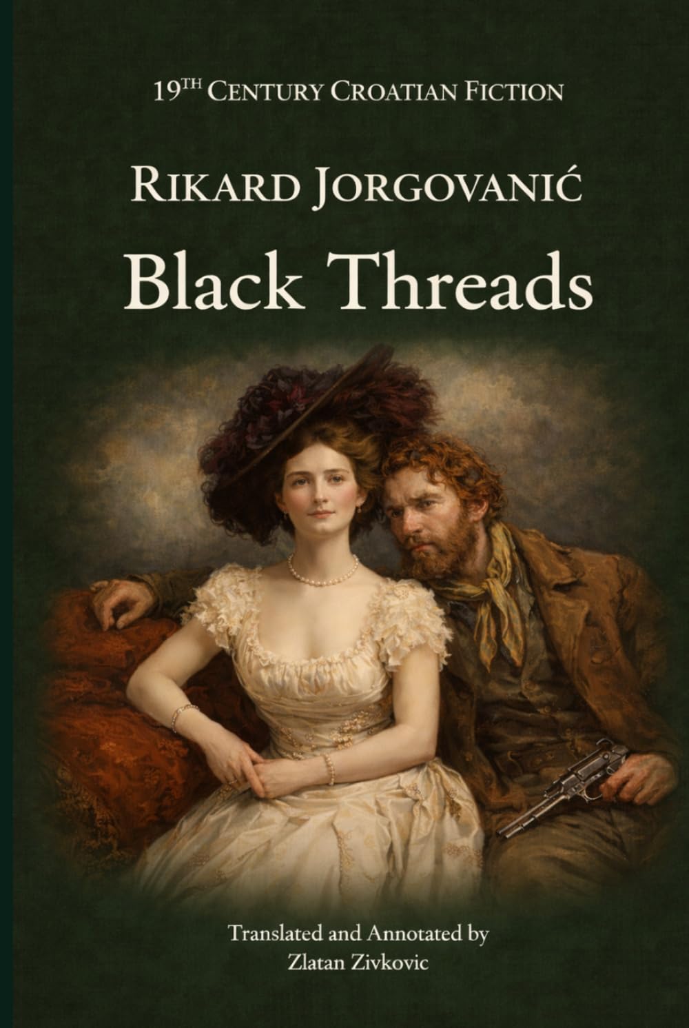 Black Threads: English Edition (19th Century Croatian Fiction)