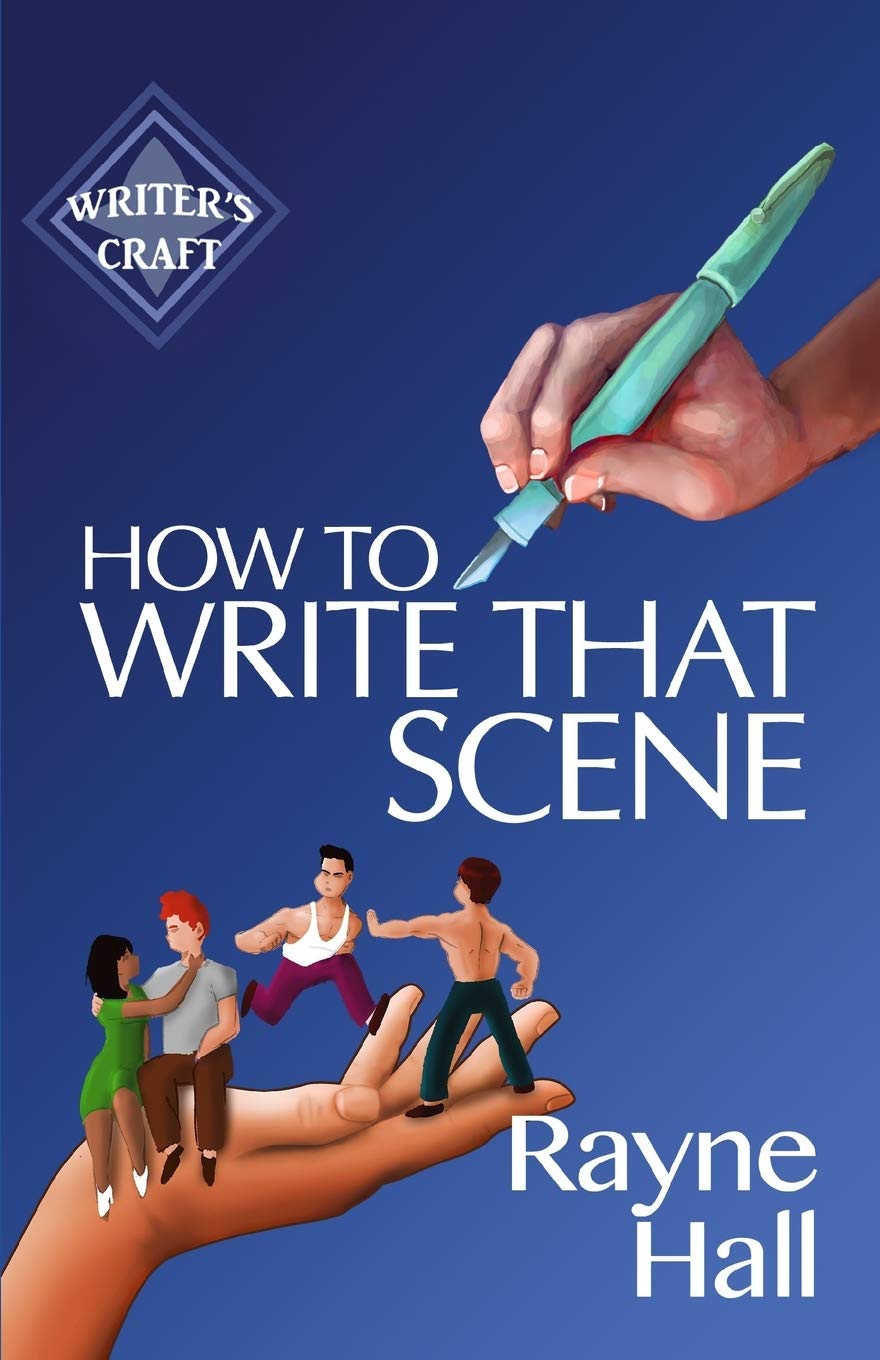 How To Write That Scene: 28 (Writer's Craft)