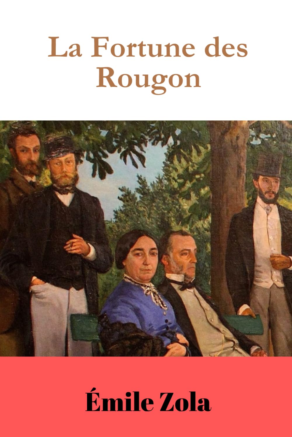 La Fortune des Rougon d'Émile Zola: Un roman politique (French Edition)