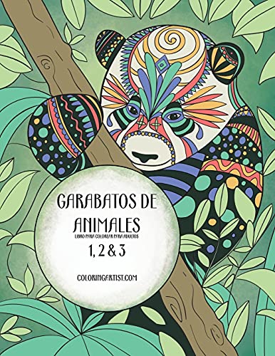 Garabatos de animales libro para colorear para adultos 1, 2 & 3 (Spanish Edition)