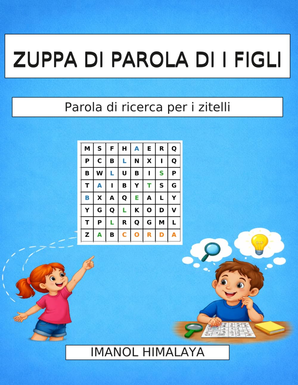 ZUPPA DI PAROLA DI I FIGLI: Parola di ricerca per i zitelli