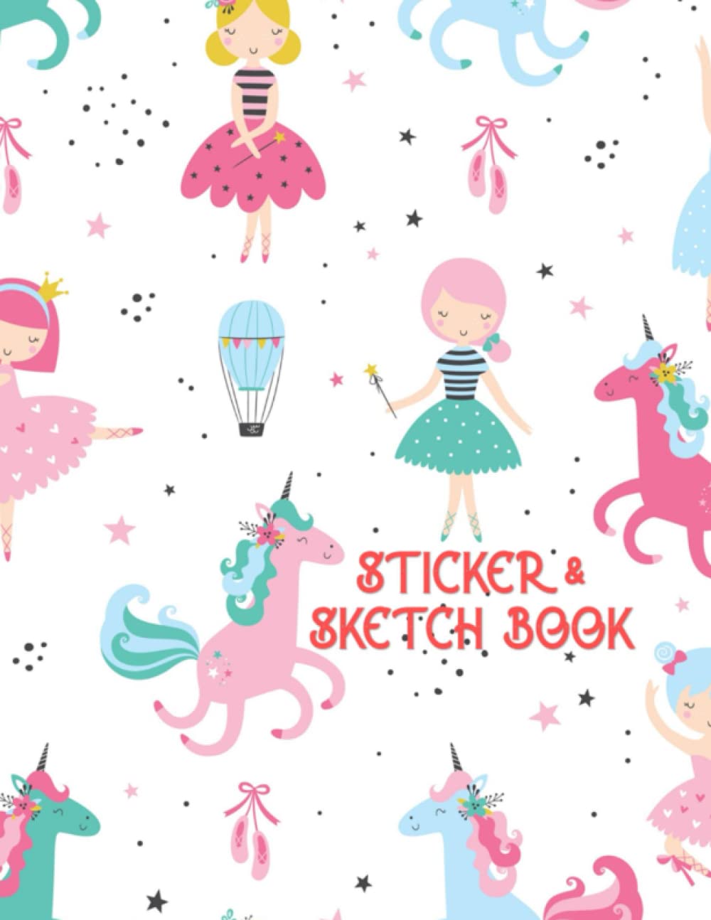 Sticker & Sketch Book: Unicorn Sticker Book for 8-12 Year-Old Girls, Birthday Gift Ideas, Blank Notebook,