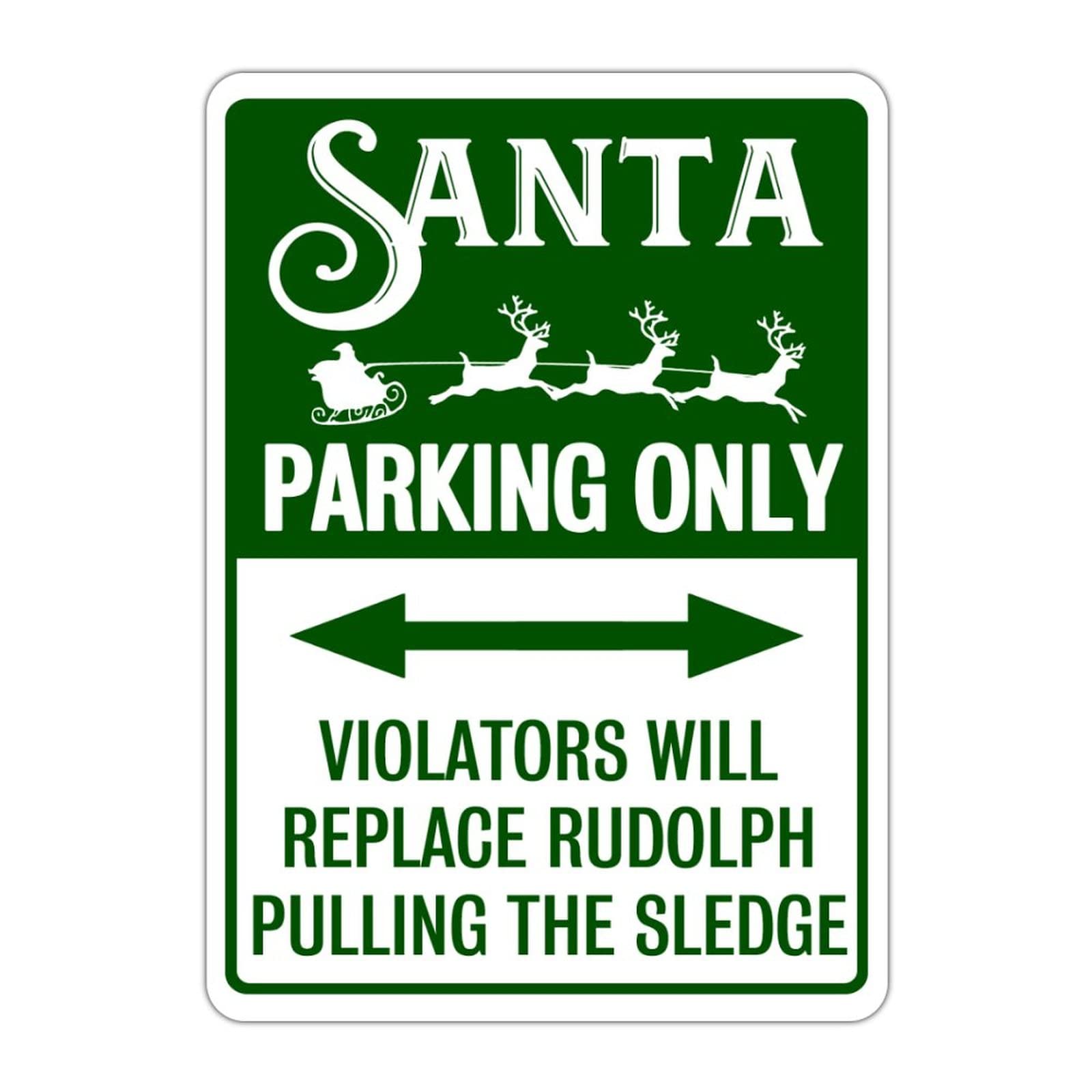 ENEDNATE Street Aluminum Tin Sign 12x16 Santa Parking Only Violators Will Replace Rudolph Pulling The Sledge Warning Metal Sign for Park Garage Gate Garden Indoor Outdoor Use Wall Art Home Decor Sign