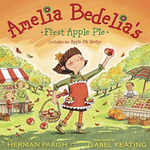 Page de couverture de Amelia Bedelia's First Apple Pie