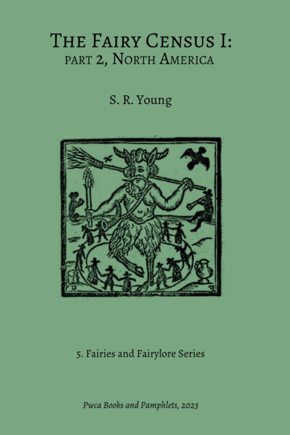 Fairy Census I: Part 2, North America