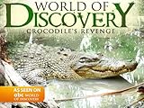 World Of Discovery - Crocodile's Revenge