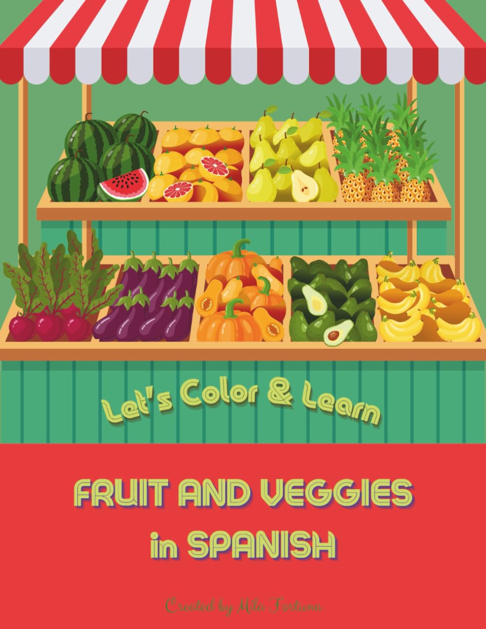 Fruit and Veggies in Spanish (Let's Color and Learn)