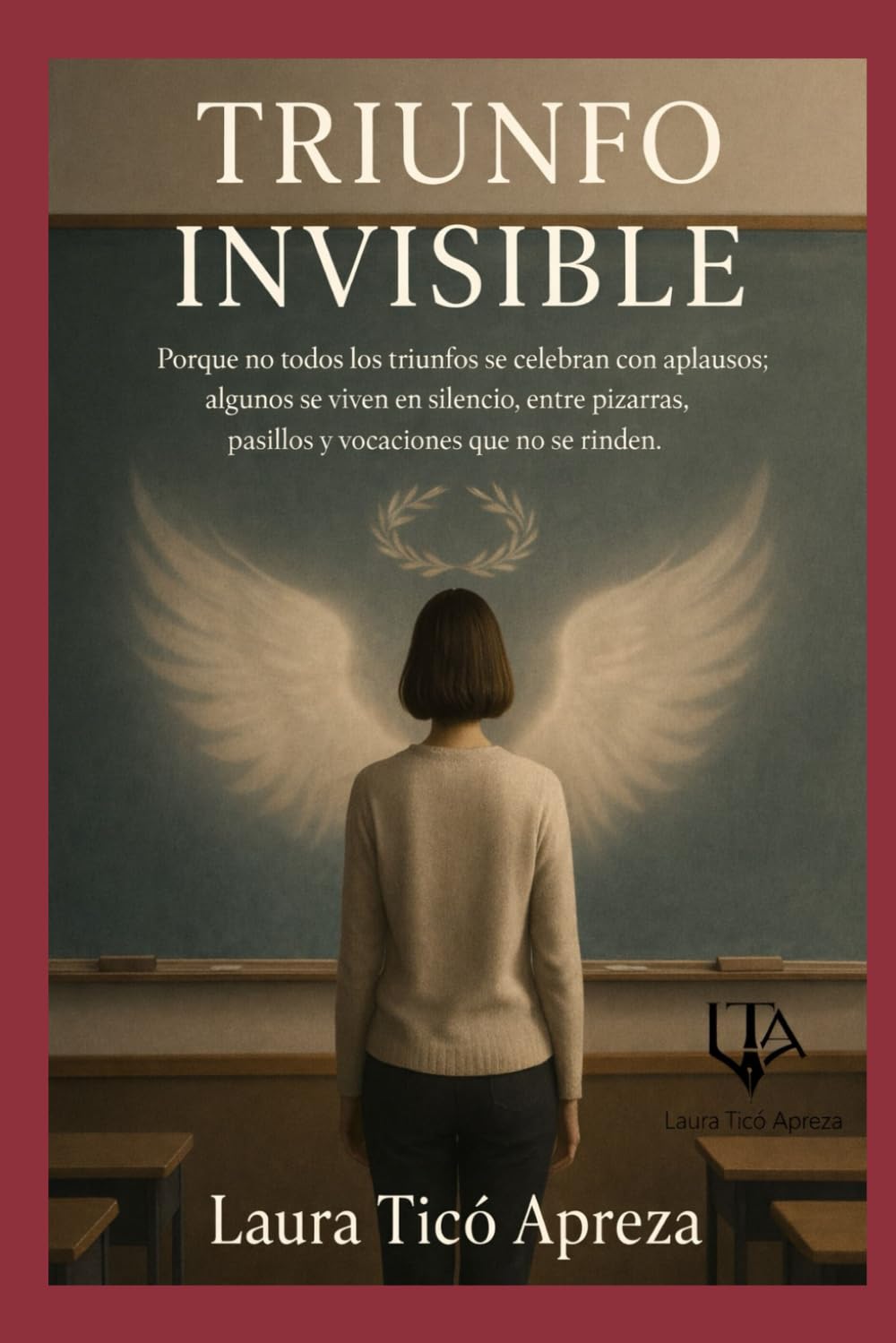 Triunfo Invisible: Porque no todos los triunfos se celebran con aplausos; algunos se viven en silencio, entre pizarras, pasillos y vocaciones que no se rinden.