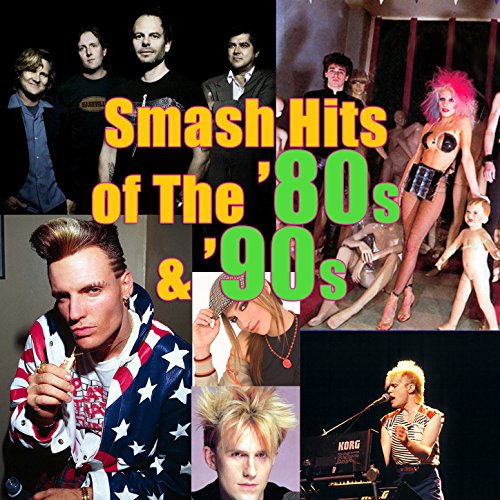 Play Smash Hits of The '80s & '90s (Re-Recorded) by VARIOUS ARTISTS on ...