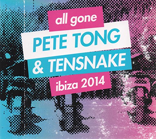 All Gone Pete Tong & Tesnake Ibiza 2014 / Various