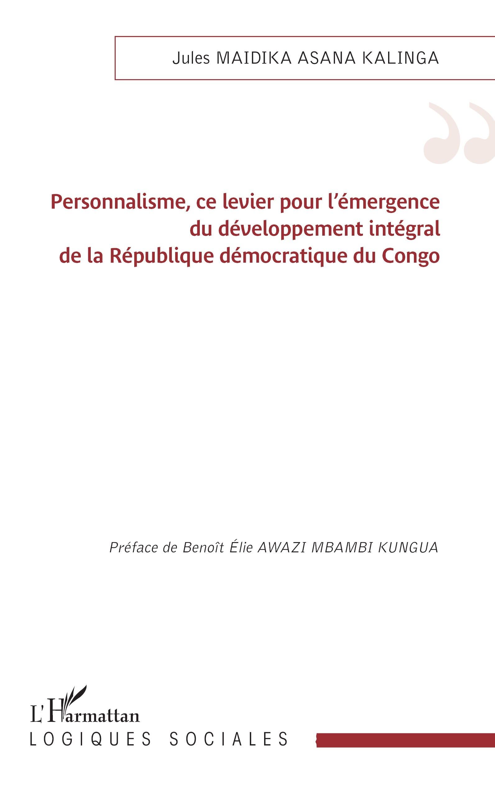 Personnalisme, ce levier pour l’émergence du développement intégral de la République démocratique du Congo