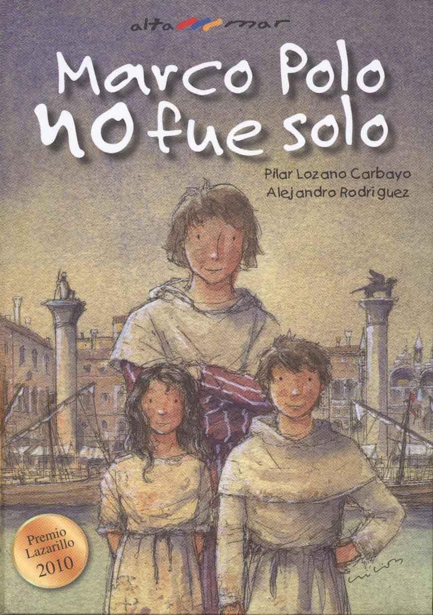 Marco Polo no fue solo (Alta Mar) (Spanish Edition)