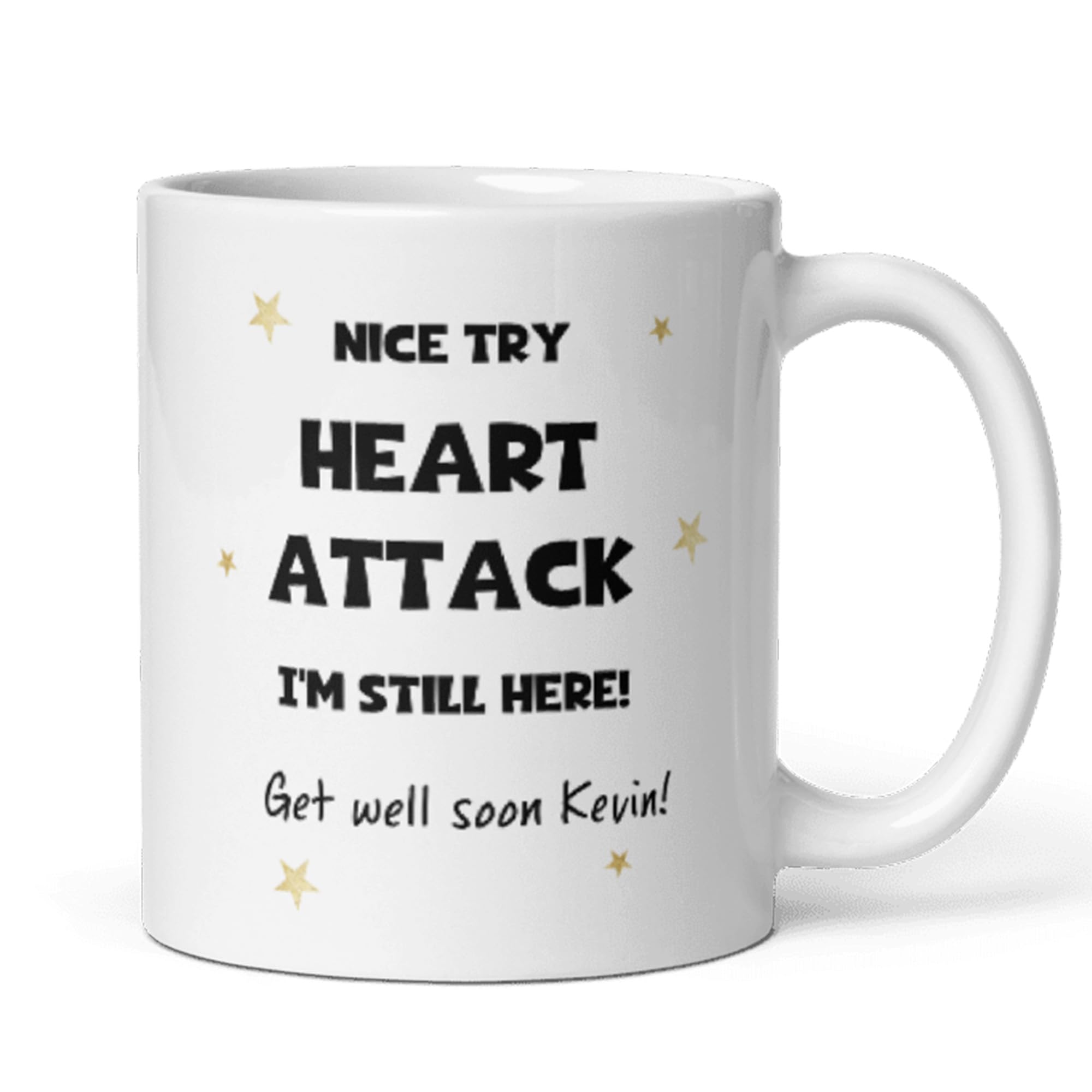 Confidently Quirky - Personalised Nice Try Heart Attack Mug, Get Well Soon Heart Attack, Thinking of You Heart attack, Surviving A Heart Attack, Dad Heart Attack Gift