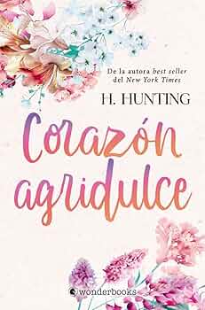 Amazon.com: Corazón agridulce (Spanish Edition): 9788418509940