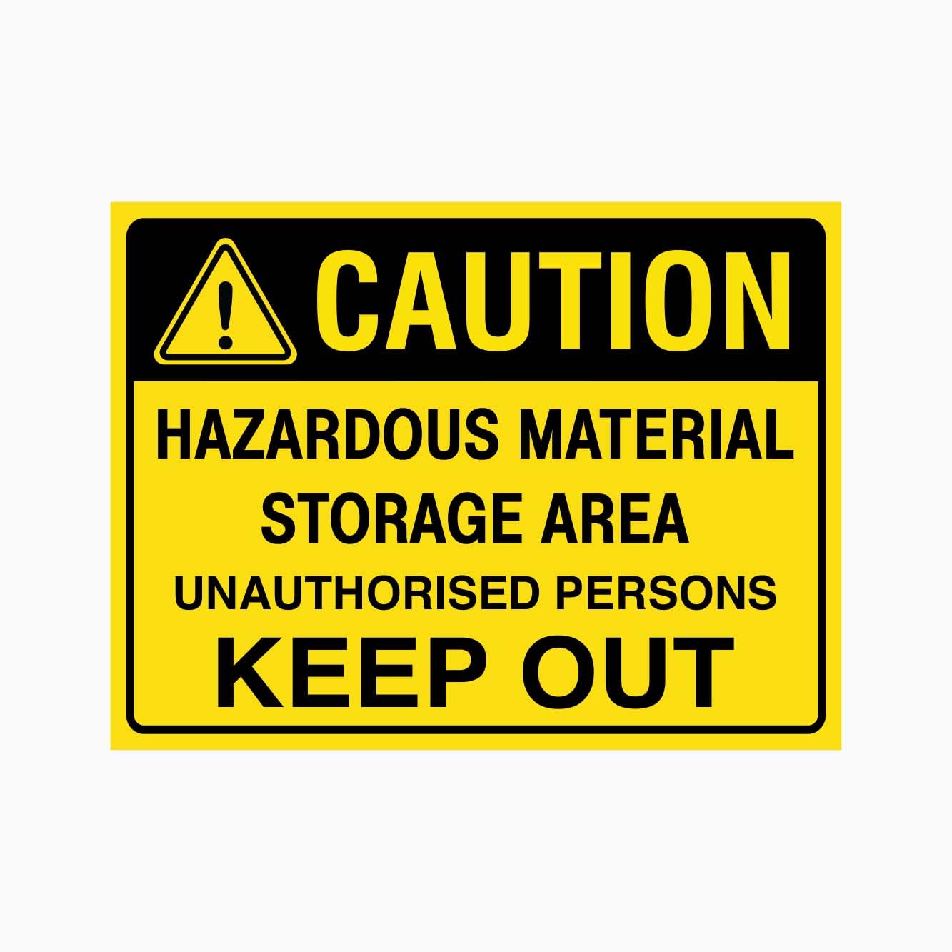 CAUTION HAZARDOUS MATERIAL STORAGE AREA UNAUTHORISED PERSONS KEEP OUT Sign Workplace Metal Tin Sign 8 x 12 inch for Industrial & Commercial Series