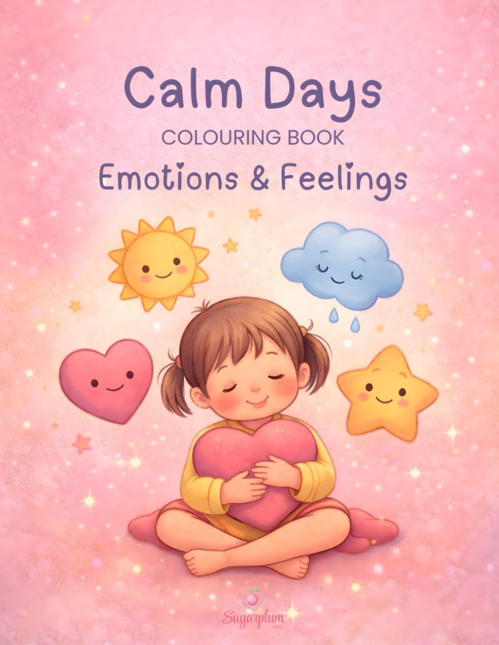 Calm Days Colouring Book: Emotions & Feelings