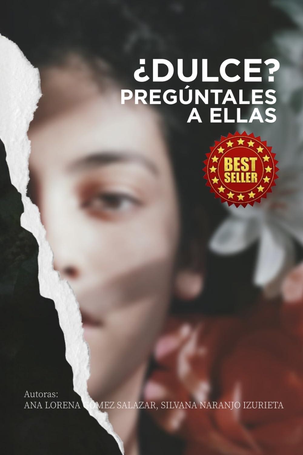 ¿ DULCE? PREGÚNTALES A ELLAS (Spanish Edition)      Paperback – June 4, 2025