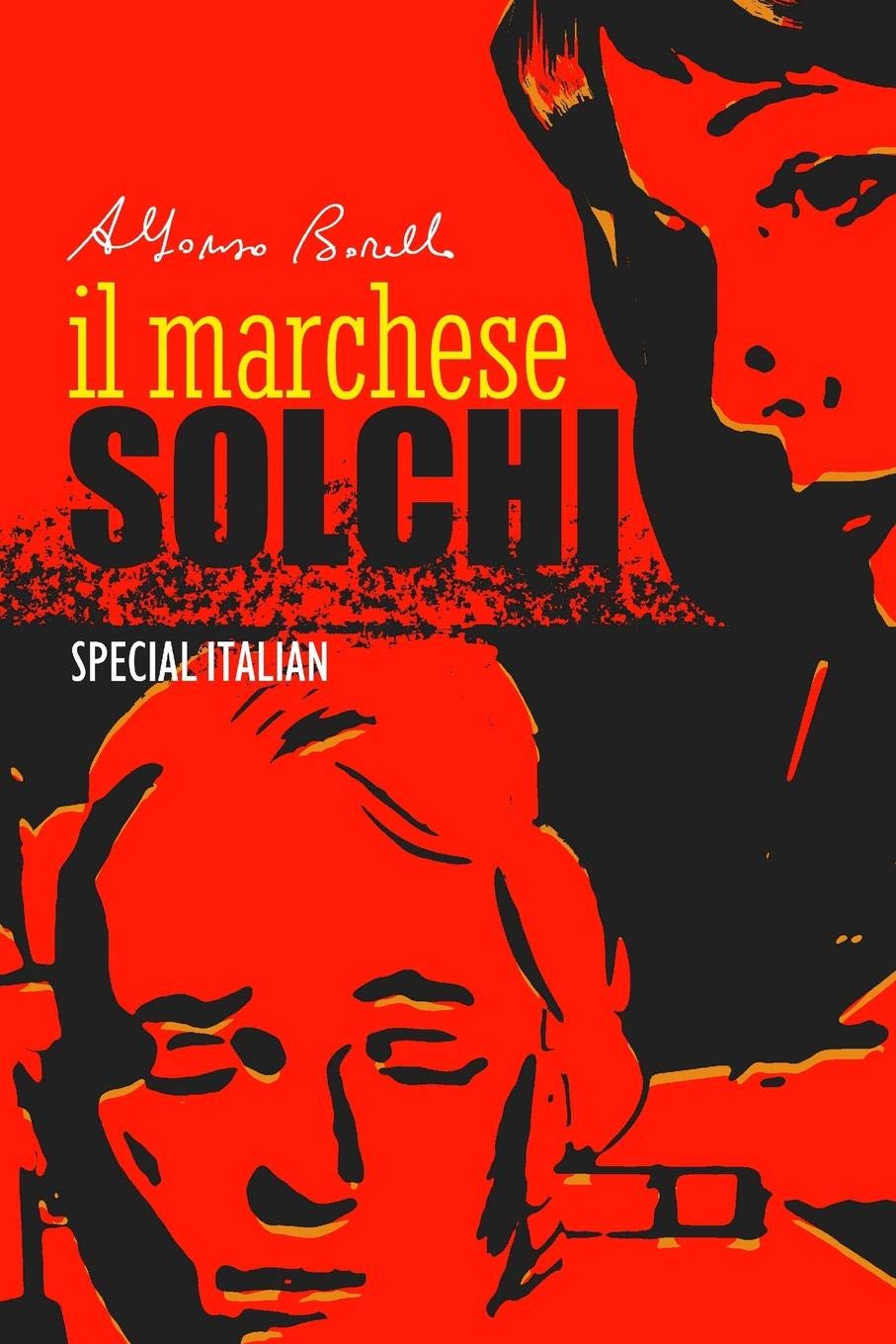 Il Marchese Solchi (Special Italian): 1 (Special Italian Graphic Novel)