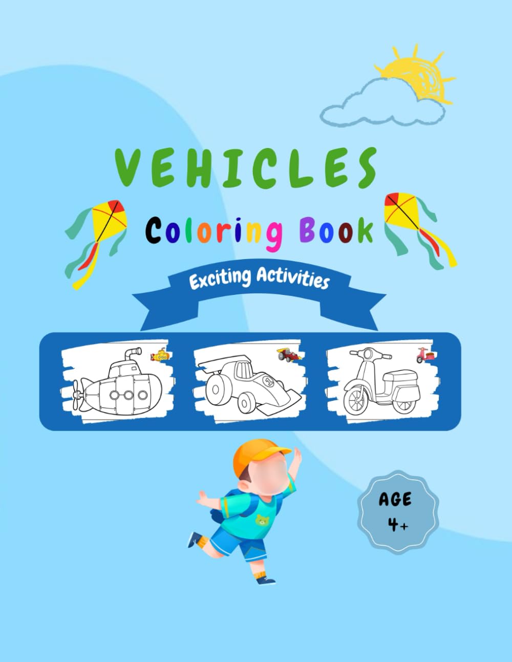 VEHICLES COLORING BOOK: Exciting Activities