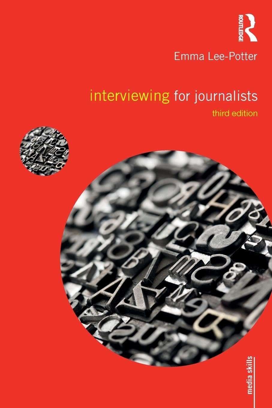Interviewing for Journalists (Media Skills)
