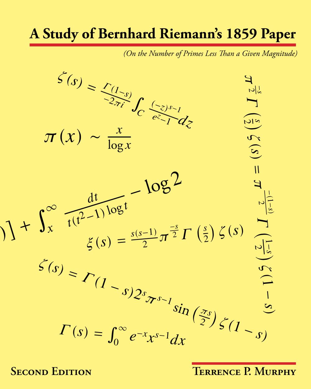 A Study of Bernhard Riemann's 1859 Paper: Murphy, Terrence P ...
