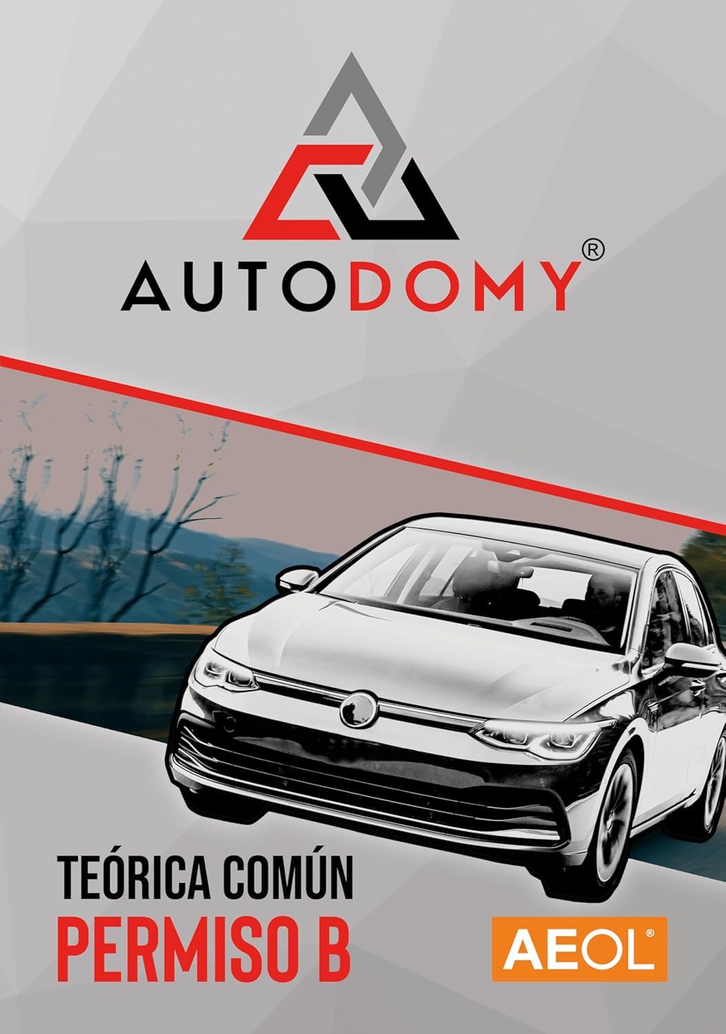 Autodomy AEOL Manual Permiso B. Teórica Común 2026