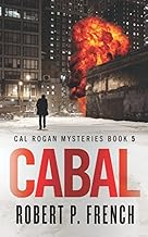 Cabal (Cal Rogan Mysteries)