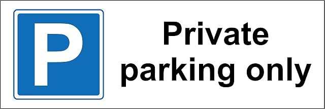 Private parking only sign - 1.2mm Rigid plastic 450mm x 150mm