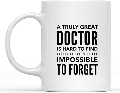 Taza inspiradora y sarcasmo con texto en inglés "A Truly Great Doctor is Hard to Fond", regalos inspiradores y sarcasmo para hombres y mujeres