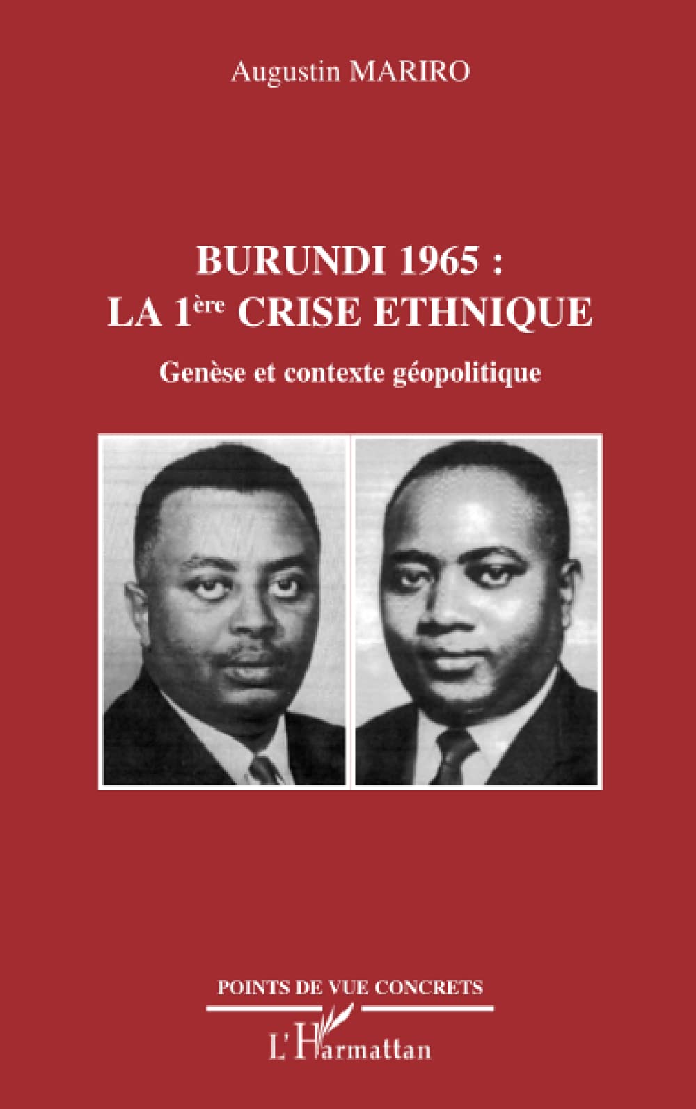 Burundi 1965 : la 1ère crise ethnique: Genèse et contexte géopolitique