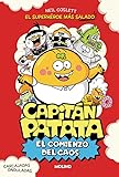  El comienzo del caos (Capitán Patata 1): El superhéroe más salado (Ficción Kids)