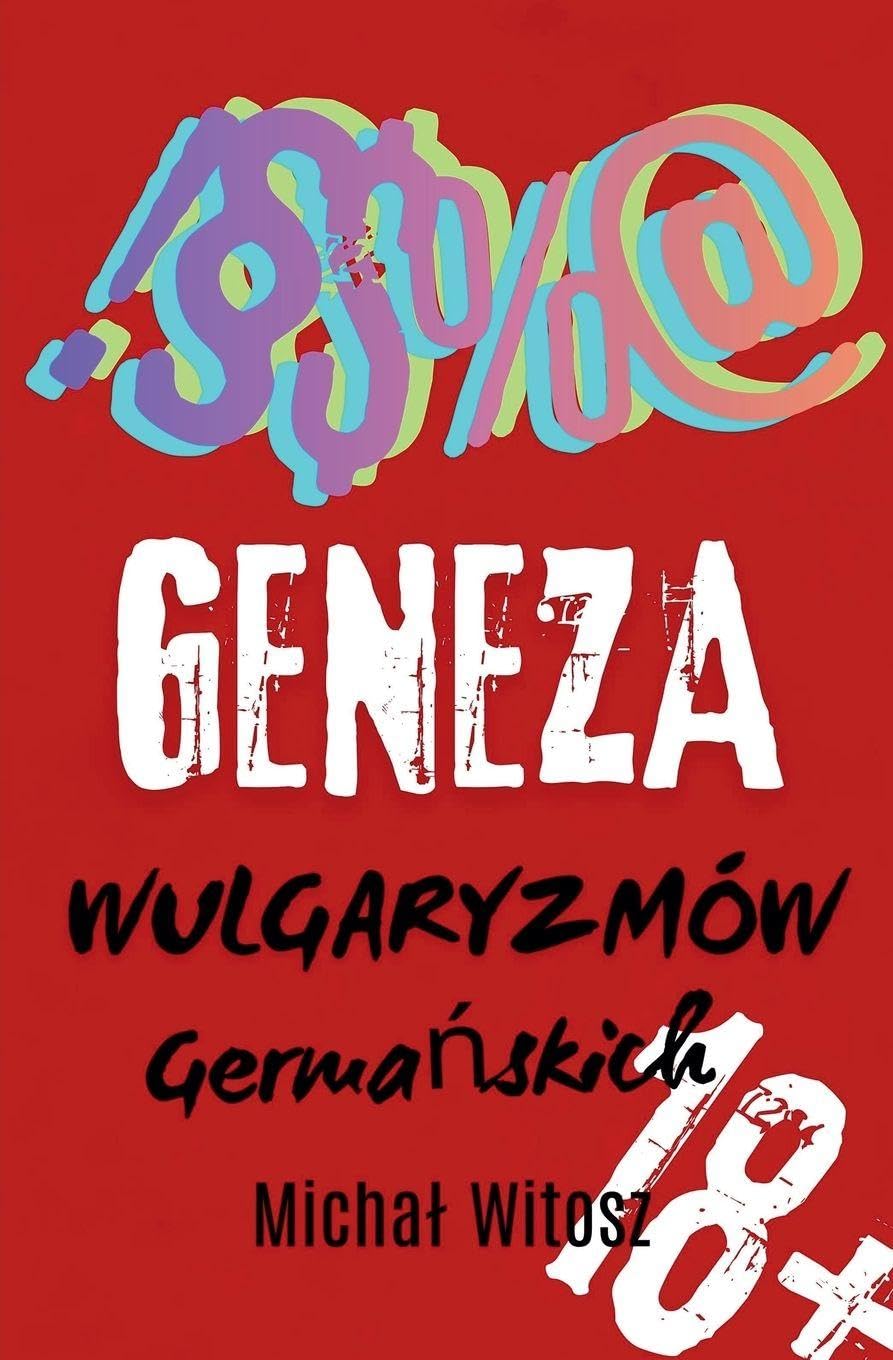 GENEZA WULGARYZMÓW Germa¿skich: 3